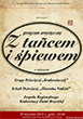"Z tańcem i śpiewem" - afisz