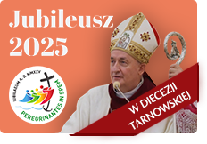 Jubileusz 2025 w diecezji tarnowskiej