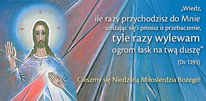 Niedziela Miłosierdzia Bożego - odpust parafialny - 12 kwietnia 2026 r.