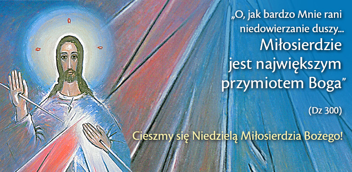 Niedziela Miłosierdzia Bożego - odpust parafialny - 12 kwietnia 2026 r.