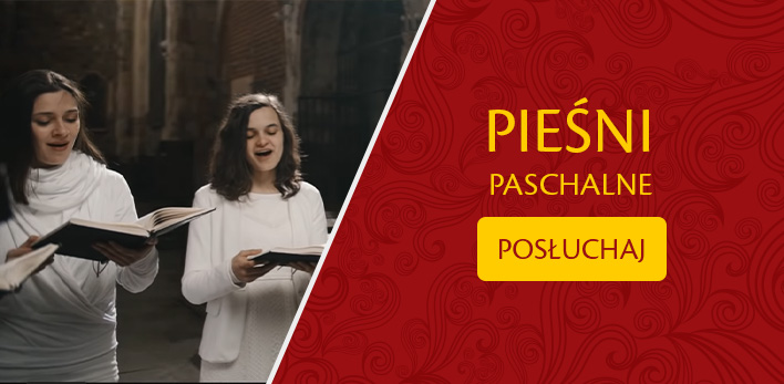 PIEŚNI PASCHALNE - POSŁUCHAJ