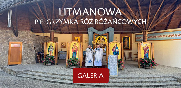 Pielgrzymka Róż Różańcowych do Litmanowej