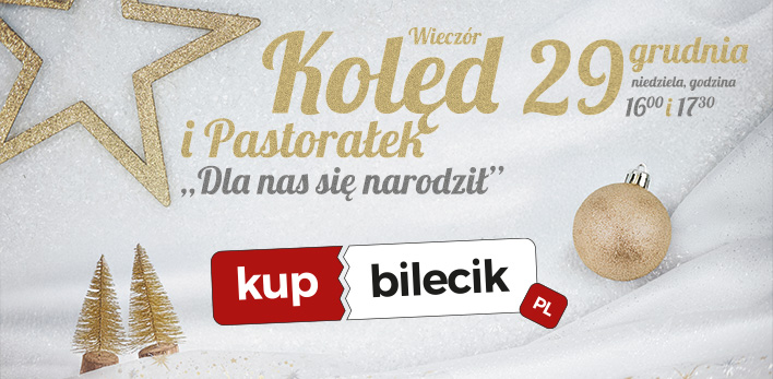 Wieczór Kolęd i Pastorałek ''Dla nas się narodził'' Ziarenka Nadziei
