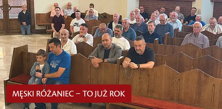 Męski Różaniec – to już rok