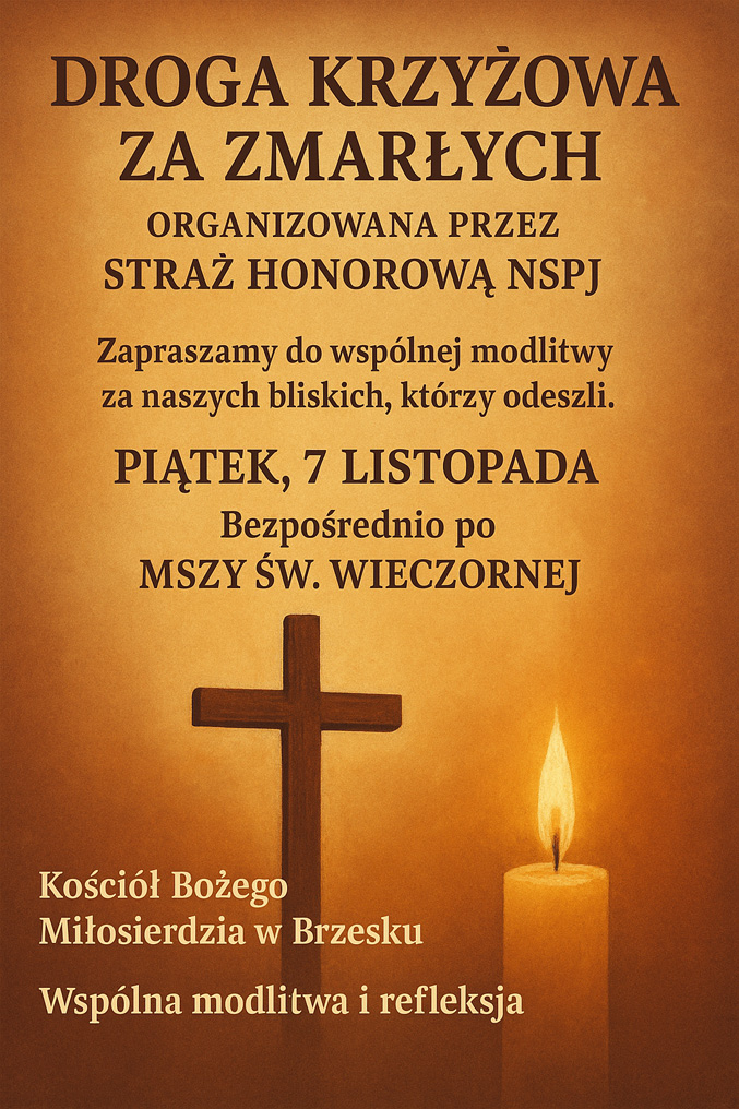 Straż Honorową Najświętszego Serca Pana Jezusa zaprasza do wspólnej modlitwy za zmarłych Drogą Krzyżową