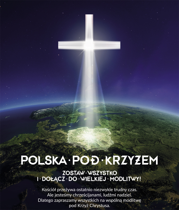 W sobotę, w święto Podwyższenia Krzyża w naszej Ojczyźnie organizowana jest wielka akcja modlitewna „Polska Pod Krzyżem.” (zdj. www.polskapodkrzyzem.pl)