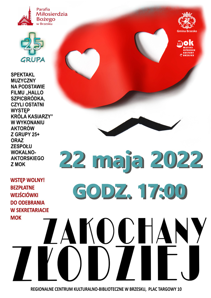 Miejski Ośrodek Kultury oraz parafialna GRUPA25+ zapraszają w niedzielę (22 maja) na spektakl pt. "Halo Szpicbródka czyli zakochany złodziej".