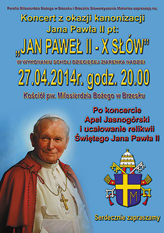 Koncert z okazji kanonizacji Jana Pawła II w wykonaniu Ziarenek Nadziei.